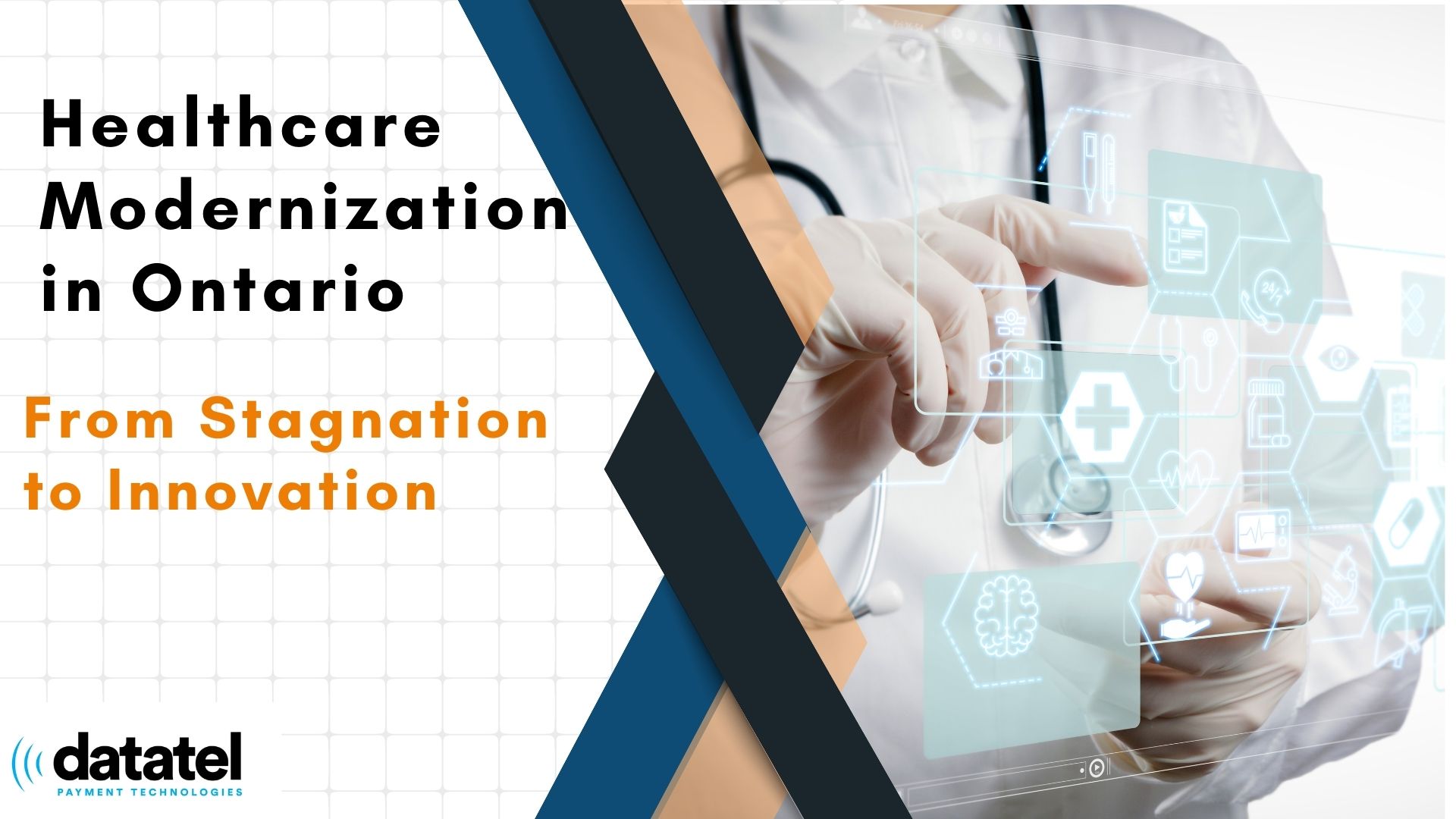 From Stagnation to Innovation – How Ontario’s Healthcare Information Systems Modernization Shapes the Future of Patient Care