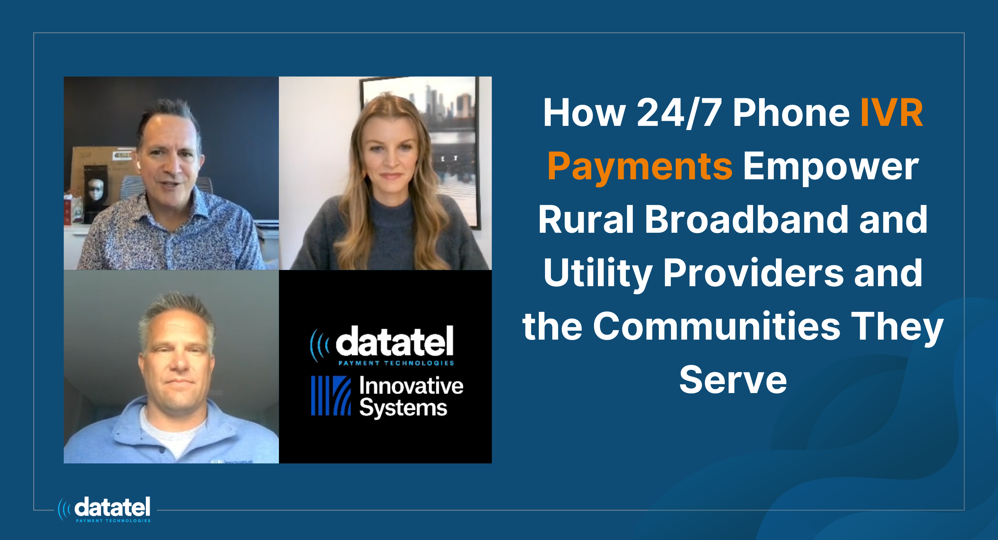 How IVR Payments Empower Rural Broadband and Utility Providers and the Communities They Serve